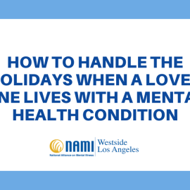 Family Guide: How to Handle the Holidays When a Loved One Lives with a Mental Health Condition
